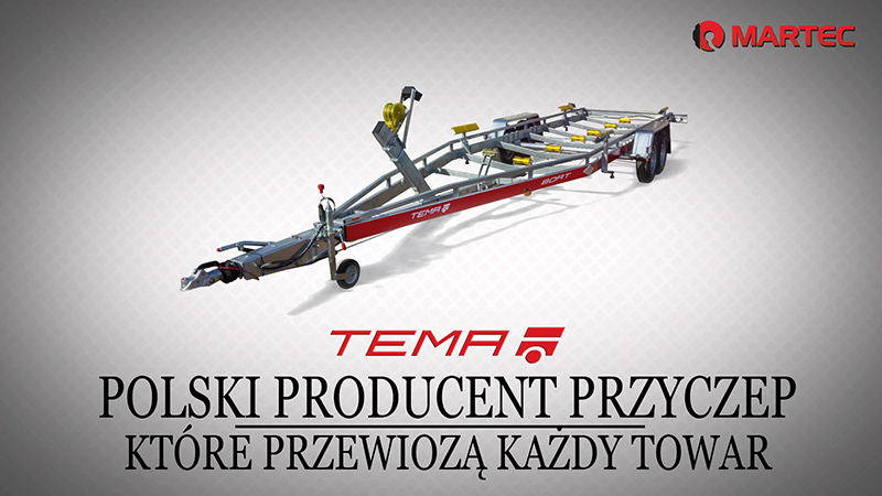 TEMA – polski producent przyczep, które przewiozą każdy towar.